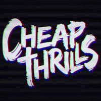 Cheap Thrills